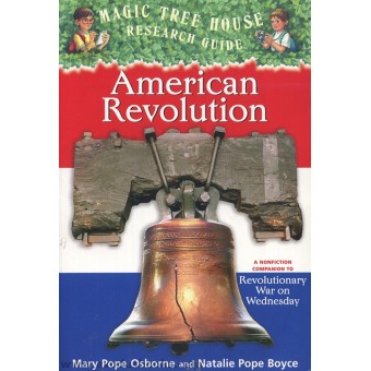 Magic Tree House Research Guide - American Revolution