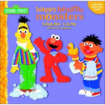 Squeaky Clean (All about Hygiene) (Happy Healthy Monsters)