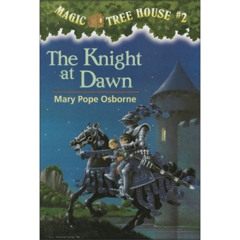 Magic Tree House #2 - The Knight at Dawn