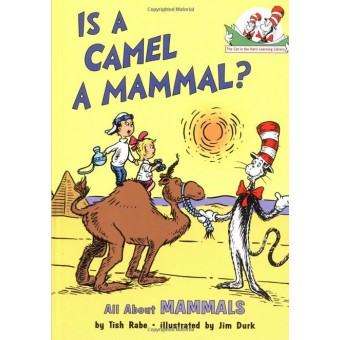 (HC) The Cat in the Hat's Learning Library - Is a Camel a Mammal?