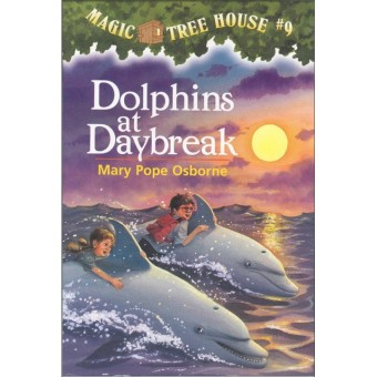 Magic Tree House #9 - Dolphins at Daybreak