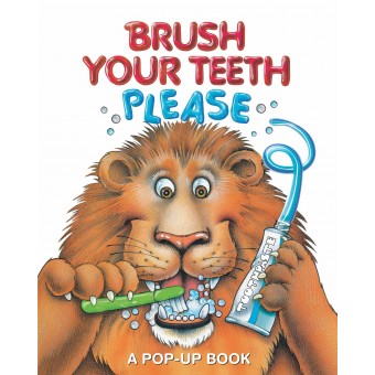 Brush Your Teeth Please (A Pop-Up Book)