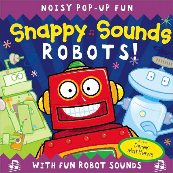 Snappy Sounds - Robots - Templar Publishing - BabyOnline HK