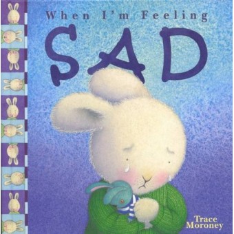 When I'm Feeling - sad
