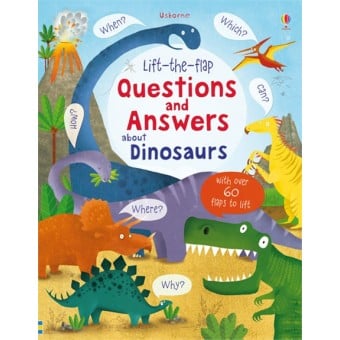 Lift-the-Flap - Questions and Answers about Dinosaurs