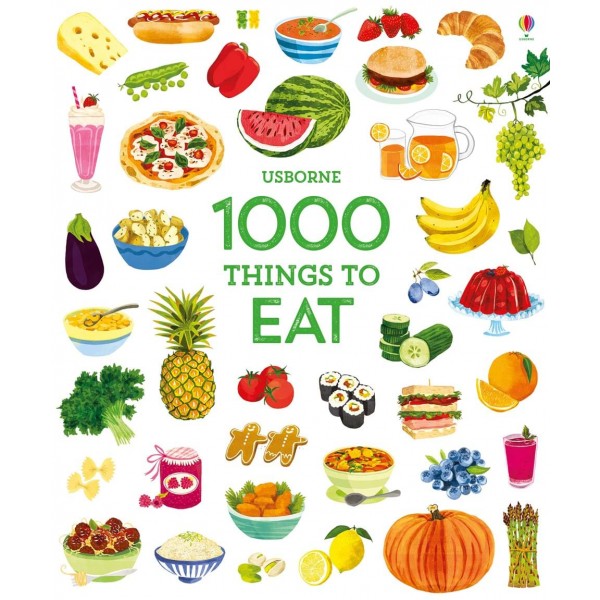 1000 Things to Eat - Usborne - BabyOnline HK