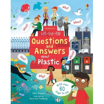 Lift-the-flap - Questions and Answers about Plastic