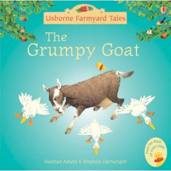 Farmyard Tales - The Grumpy Goat