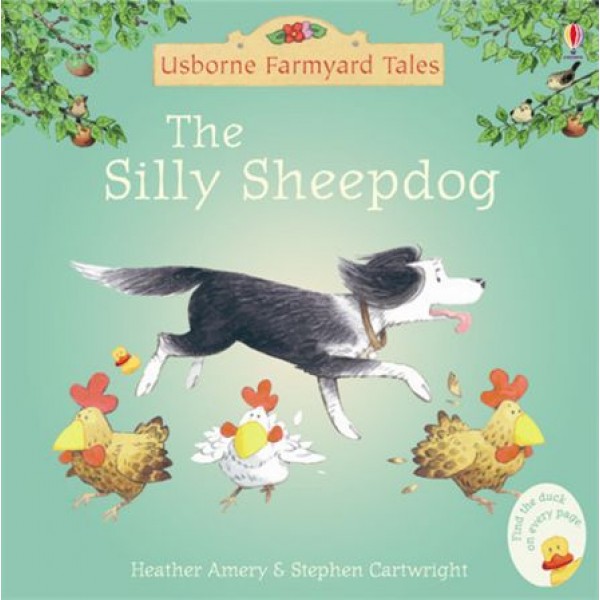 Farmyard Tales - The Silly Sheepdog - Usborne