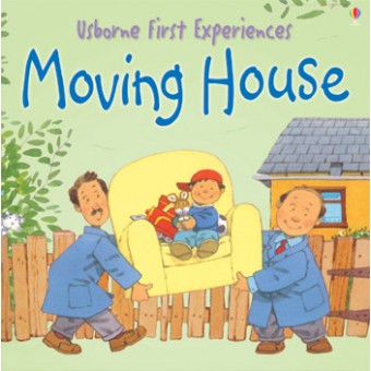 First Experiences - Moving House