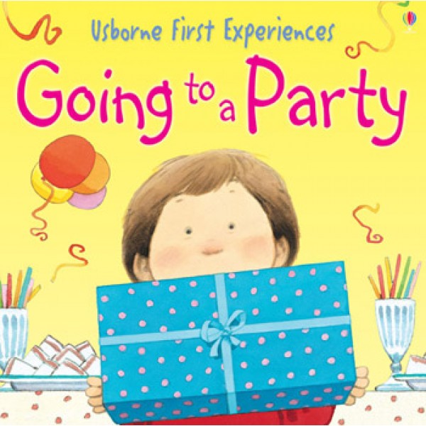 First Experiences - Going to a Party - Usborne - BabyOnline HK