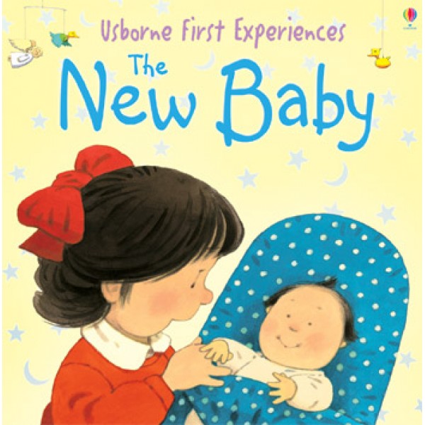 First Experiences - The New Baby - Usborne