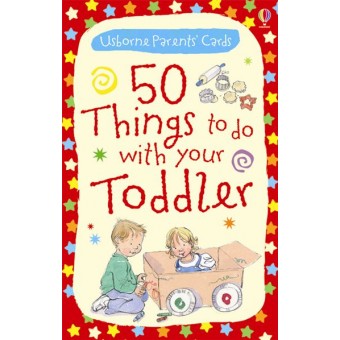 Parent's Cards - 50 Things to do with your Toddler