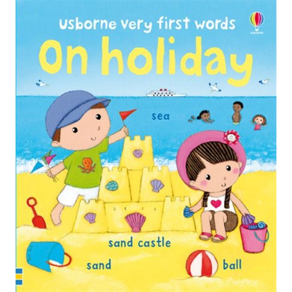 Very First Words - On holiday - Usborne - BabyOnline HK