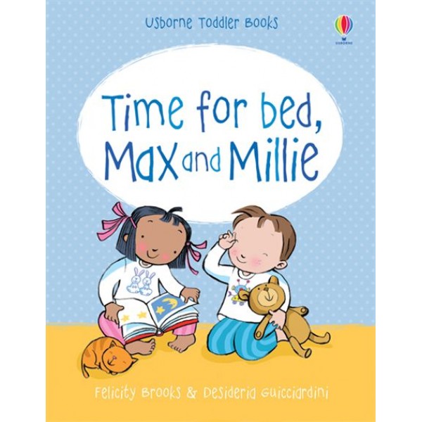 Time for Bed, Max and Millie - Usborne - BabyOnline HK