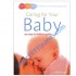 Caring for your baby: an easy-to-follow guide 