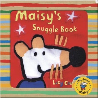 Maisy's Snuggle Book (Cloth Book)