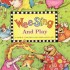 Wee Sing And Play CD