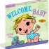 Indestructibles Book for Baby - Welcome Baby
