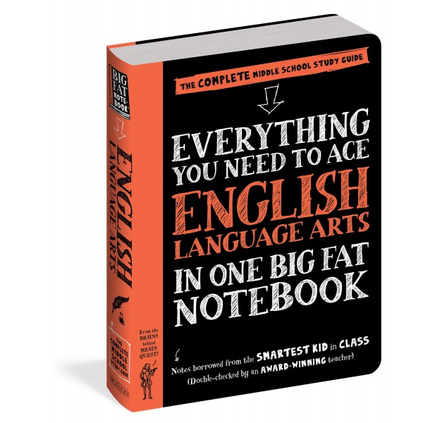 Everything You Need to Ace English Language Arts in One Big Fat Notebook - Workman